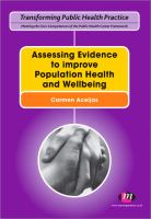 Assessing evidence to improve population health and wellbeing /