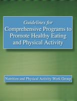 Guidelines for comprehensive programs to promote healthy eating and physical activity : nutrition and physical activity work group /