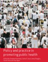 Policy and practice in promoting public health /