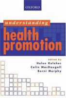 Understanding health promotion /