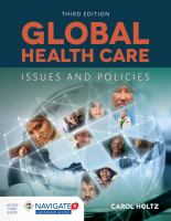 Global health care : issues and policies /
