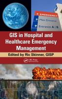 GIS in hospital and healthcare emergency management /
