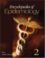 Encyclopedia of epidemiology /