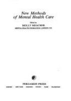 New methods of mental health care /