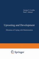 Uprooting and development : dilemas of coping with modernization /