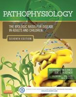 Pathophysiology : the biologic basis for disease in adults and children /
