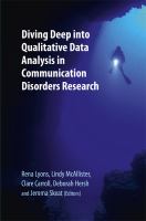 Diving deep into qualitative data analysis in communication disorders research /