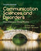 Communication sciences and disorders : from science to clinical practice /