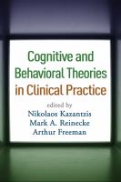 Cognitive and behavioral theories in clinical practice