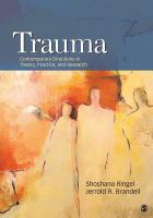 Trauma contemporary directions in theory, practice, and research /