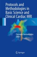 Protocols and methodologies in basic science and clinical cardiac MRI /