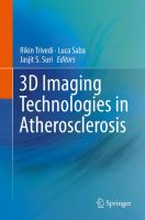 3D imaging technologies in atherosclerosis /
