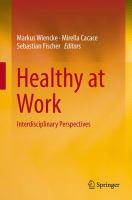 Healthy at work interdisciplinary perspectives /