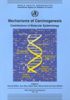 Mechanisms of carcinogenesis : contributions of molecular epidemiology /