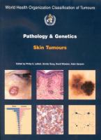 Pathology and genetics of skin tumours /