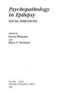 Psychopathology in epilepsy : social dimensions /