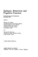 Epilepsy, behaviour, and cognitive function : Stratford-upon-Avon symposium, November 1987 /