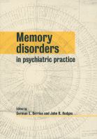 Memory disorders in psychiatric practice /