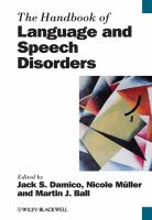 The handbook of language and speech disorders /