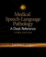 Medical speech-language pathology : a desk reference /