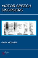 Motor speech disorders : essays for Ray Kent /