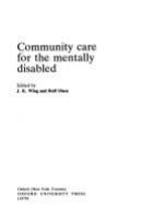 Community care for the mentally disabled /