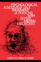 Psychological assessment and treatment of persons with severe mental disorders /