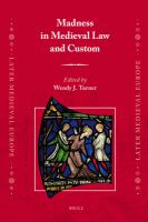 Madness in medieval law and custom /