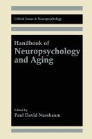 Handbook of neuropsychology and aging /