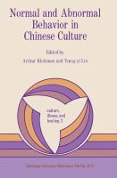 Normal and abnormal behavior in Chinese culture /