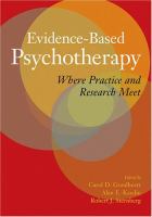 Evidence-based psychotherapy : where practice and research meet /