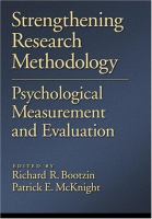 Strengthening research methodology : psychological measurement and evaluation /