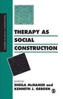 Therapy as social construction /