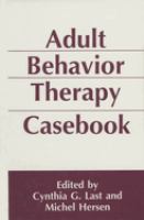 Adult behavior therapy casebook /