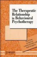 The Therapeutic relationship in behavioural psychotherapy /