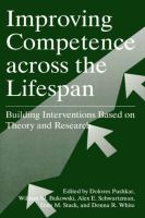 Improving competence across the lifespan : building interventions based on theory and research /