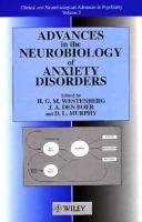 Advances in the neurobiology of anxiety disorders /