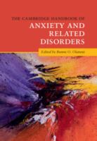 The Cambridge handbook of anxiety and related disorders /