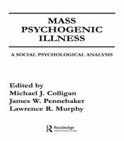 Mass psychogenic illness : a social psychological analysis /