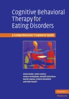 Cognitive behavioral therapy for eating disorders : a comprehensive treatment guide /