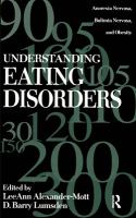 Understanding eating disorders : anorexia nervosa, bulimia nervosa, and obesity /