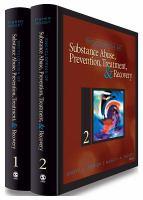 Encyclopedia of substance abuse prevention, treatment, & recovery /