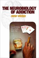 The neurobiology of addiction : new vistas /
