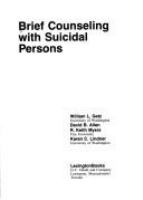 Brief counseling with suicidal persons /