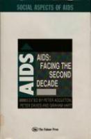 AIDS : facing the second decade /