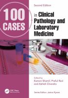 100 cases in clinical pathology and laboratory medicine /