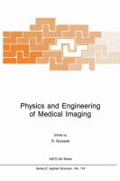 Physics and engineering of medical imaging /