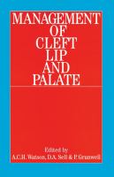 Management of cleft lip and palate /