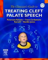 The clinician's guide to treating cleft palate speech /