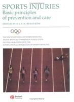 Sports injuries : basic principles of prevention and care /